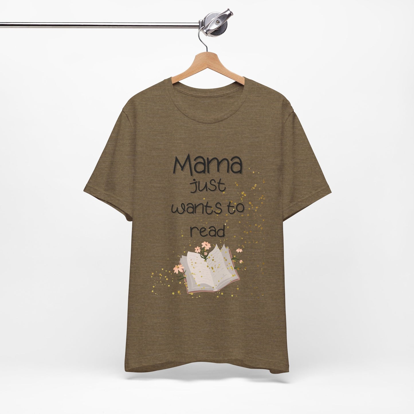 Mama just wants to read shirt, Book Lover T-Shirt, Book Tok, Gift For Her
