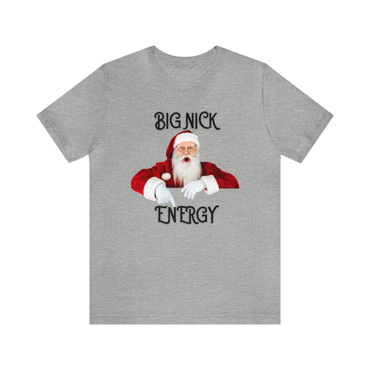 Big Nick Energy Shirt, Funny Christmas T-Shirt, Santa Shirts, Gift For Him