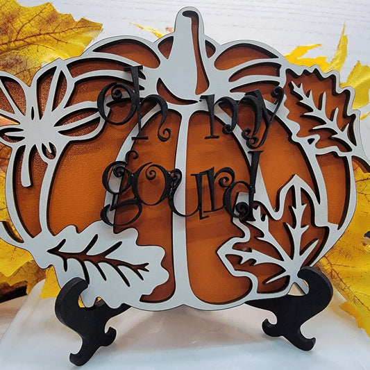 Oh My Gourd Sign, Counter top sign, Table top sign, desk sign, fall decorations, gift