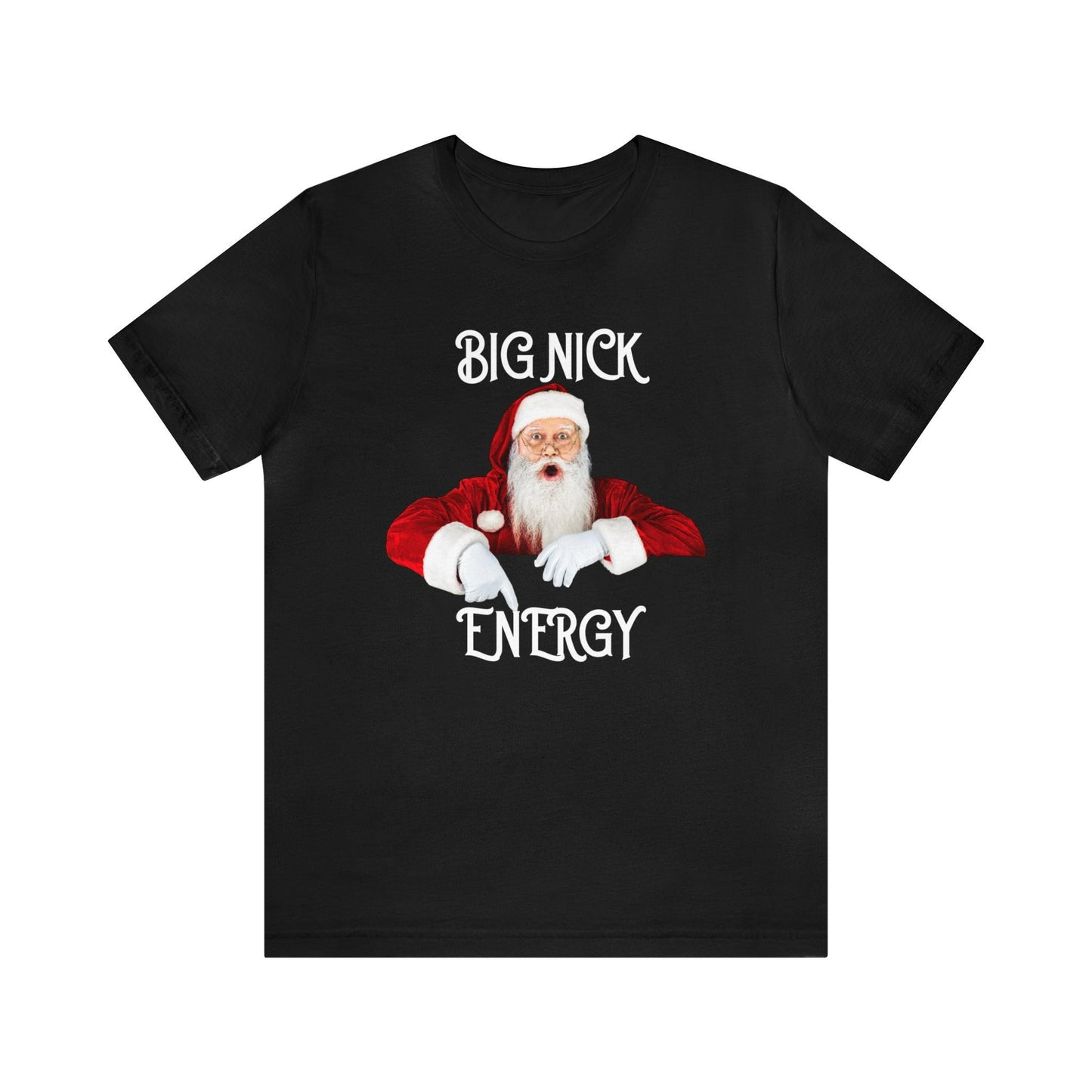 Big Nick Energy Shirt, Funny Christmas T-Shirt, Santa Shirts, Gift For Him