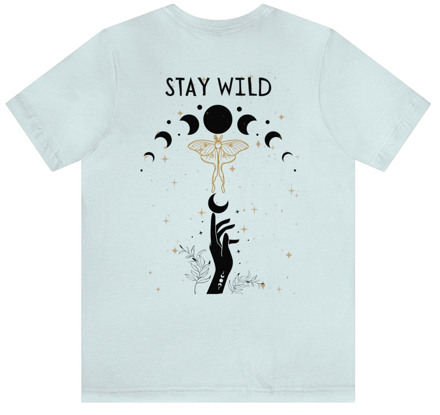 Stay Wild, Moon Child, Moth and Moon, Front and Back T-Shirt