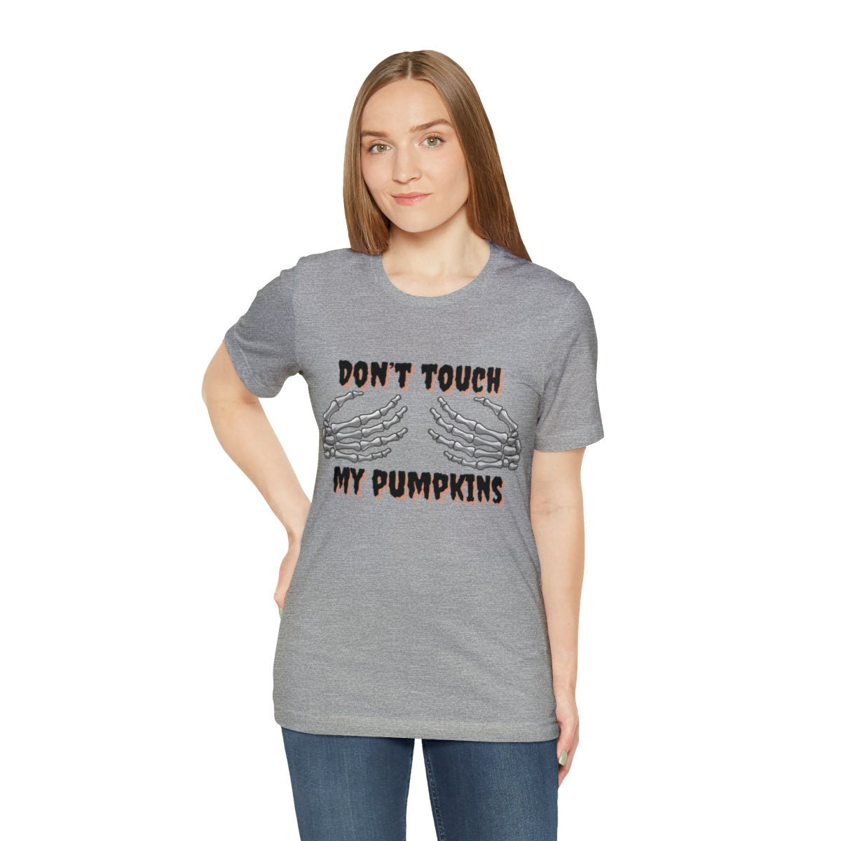 Don't Touch My Pumpkins Shirt - Halloween T-Shirt - Skeleton Hand Shirt