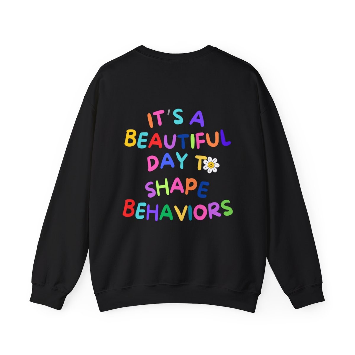 Behavior Analyst Sweatshirt, Autisum Awareness Sweater, Teacher Shirt, Specialist Gift