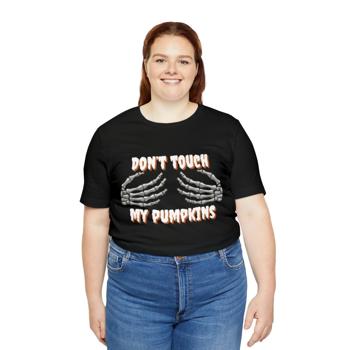 Don't Touch My Pumpkins Shirt - Halloween T-Shirt - Skeleton Hand Shirt