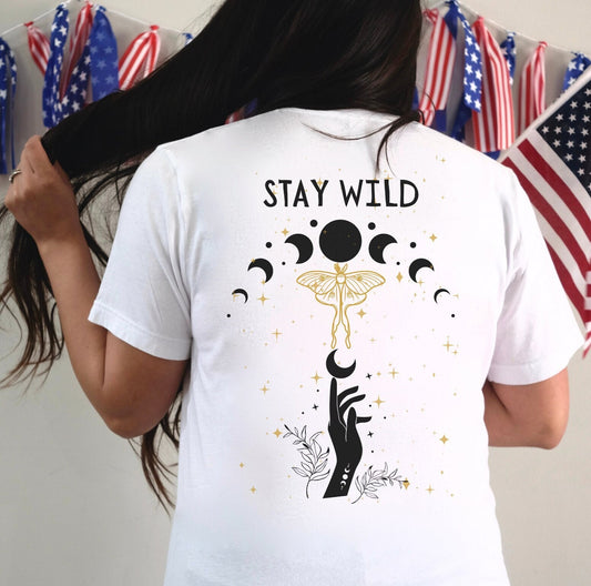 Stay Wild, Moon Child, Moth and Moon, Front and Back T-Shirt