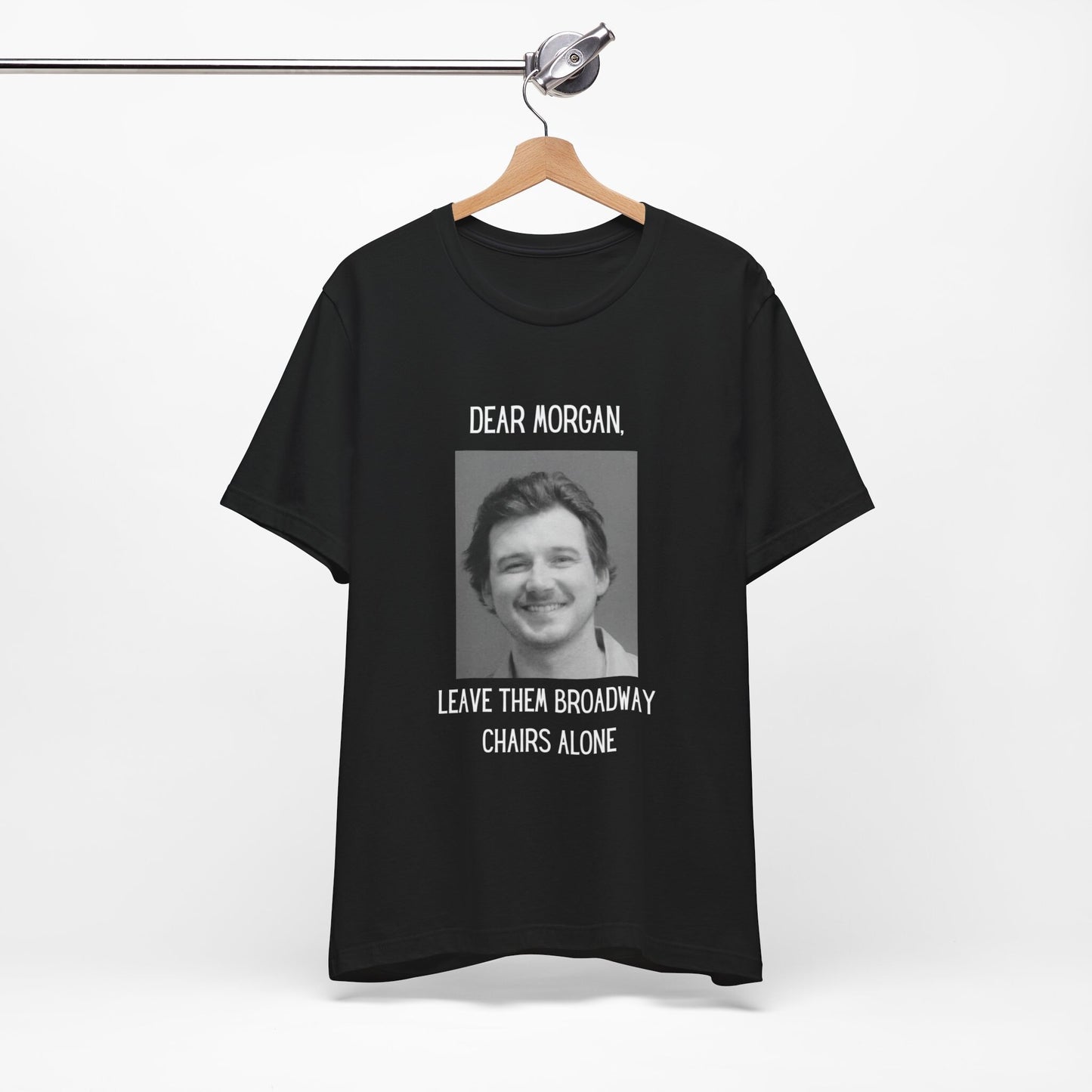 Morgan Wallen Chair T-Shirt, Dear Morgan, Broadway Chairs