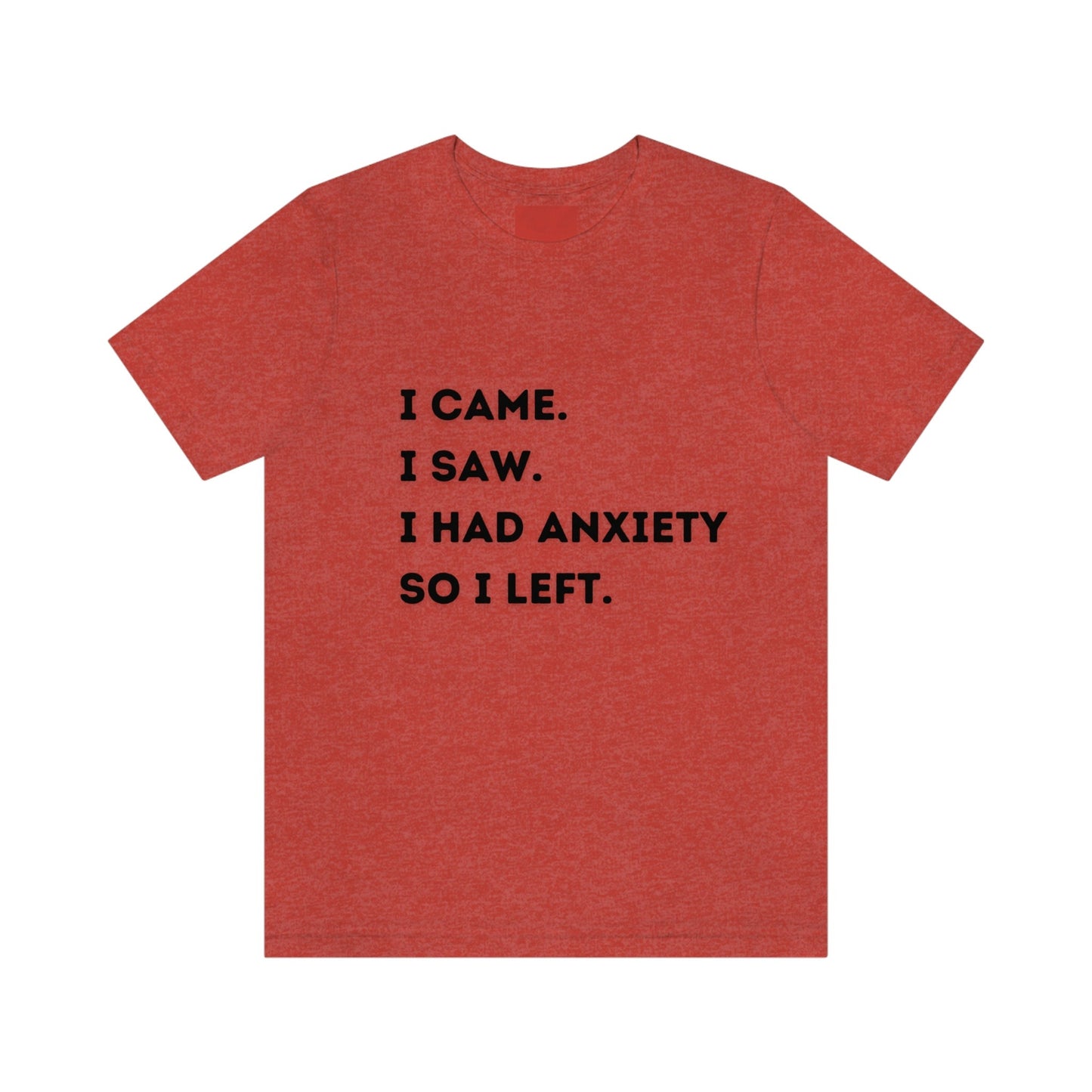 Anxiety T-Shirt - Funny shirt