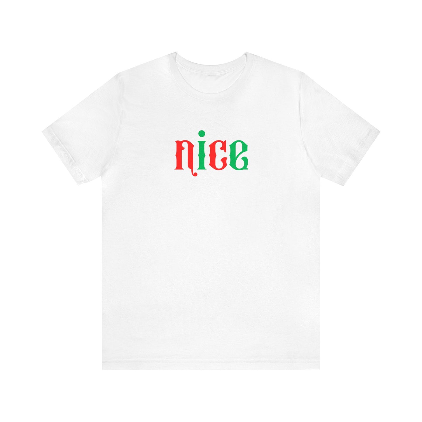 Nice Shirt, Christmas T-Shirt, Holiday T-Shirts, Matching Shirts, Gift For Her