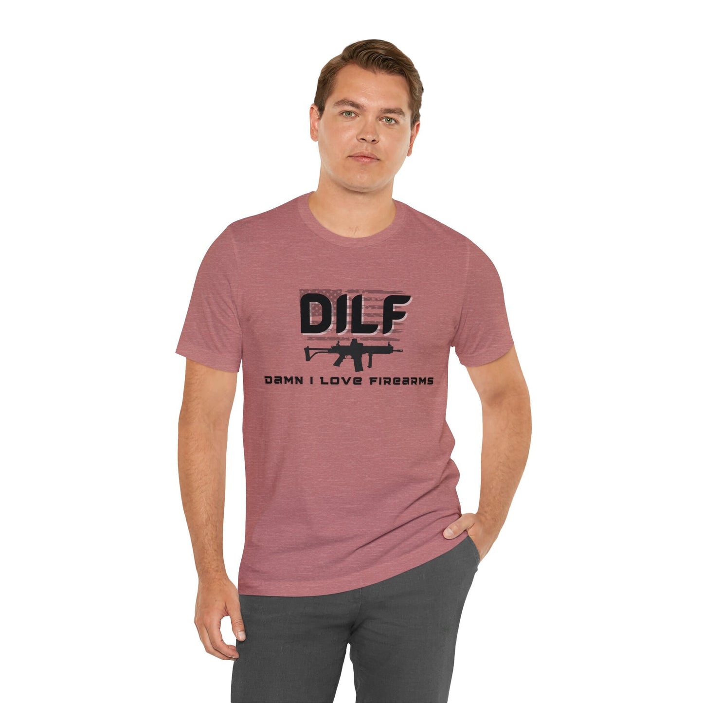 DILF Shirt, Firearm Dad T-Shirt, Gift For Him, Gift For Dad