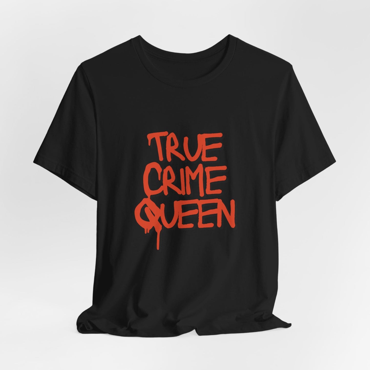 True Crime Queen Shirt, Halloween T-Shirt, Spooky Crime Gift