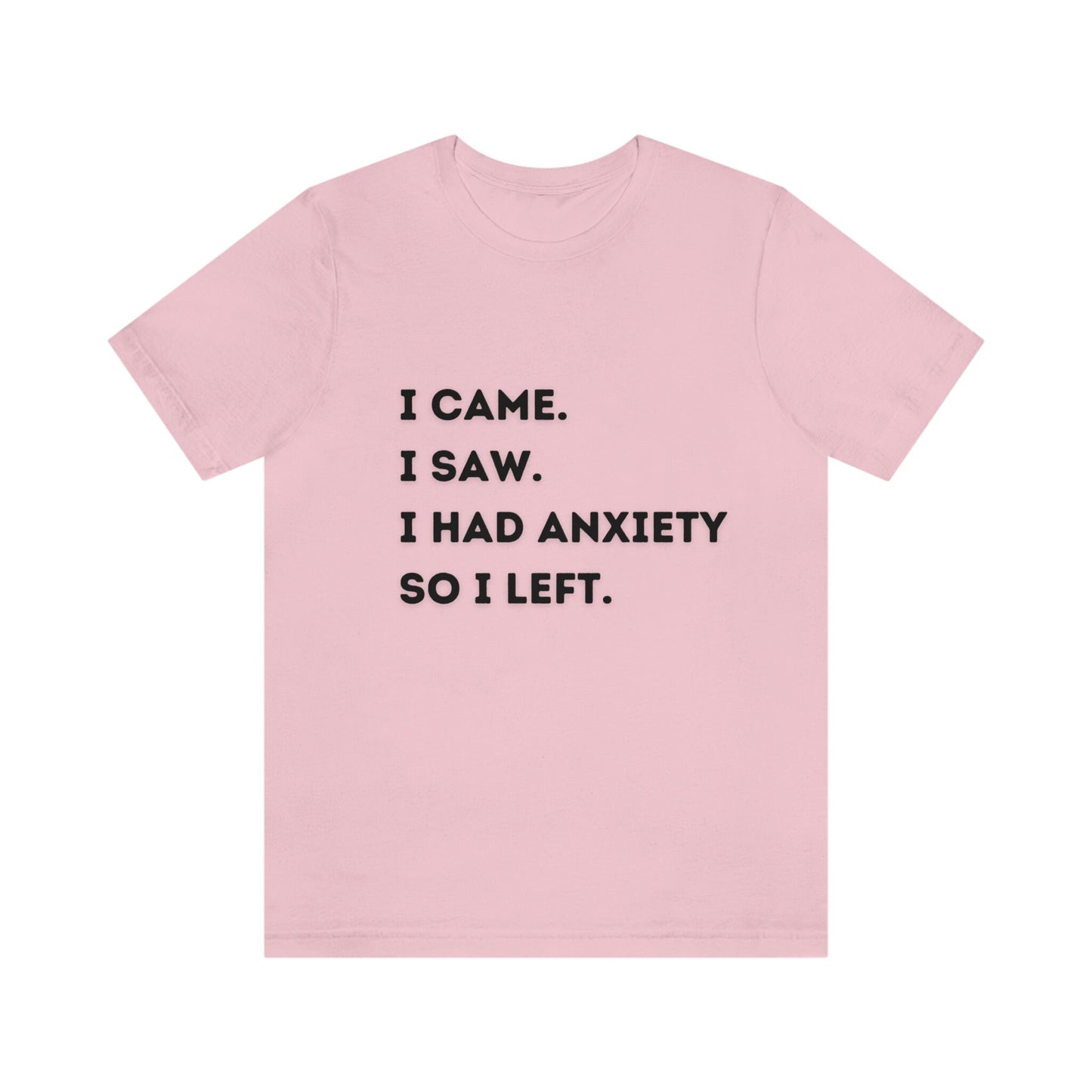 Anxiety T-Shirt - Funny shirt